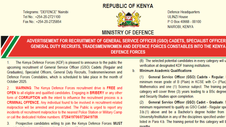 ADVERTISEMENT FOR RECRUITMENT OF GENERAL SERVICE OFFICER (GSO) CADETS, SPECIALIST OFFICERS, GENERAL DUTY RECRUITS, TRADESMEN/WOMEN AND DEFENCE FORCES CONSTABLES INTO THE KENYA DEFENCE FORCES